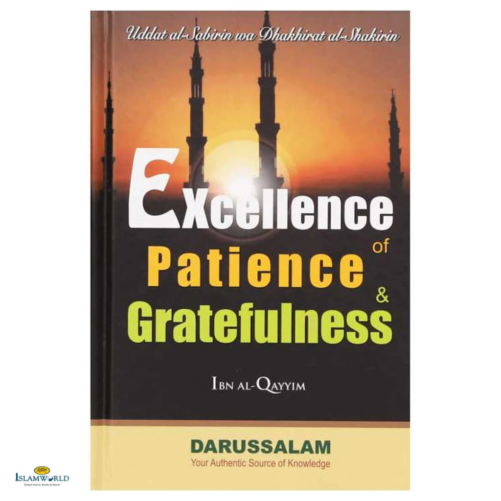 Excellence of Patience & Gratefulness
