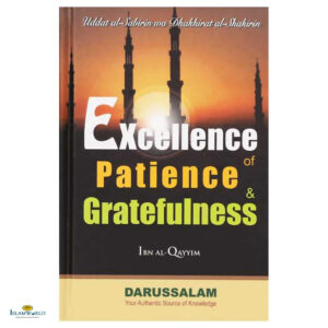 Excellence of Patience & Gratefulness