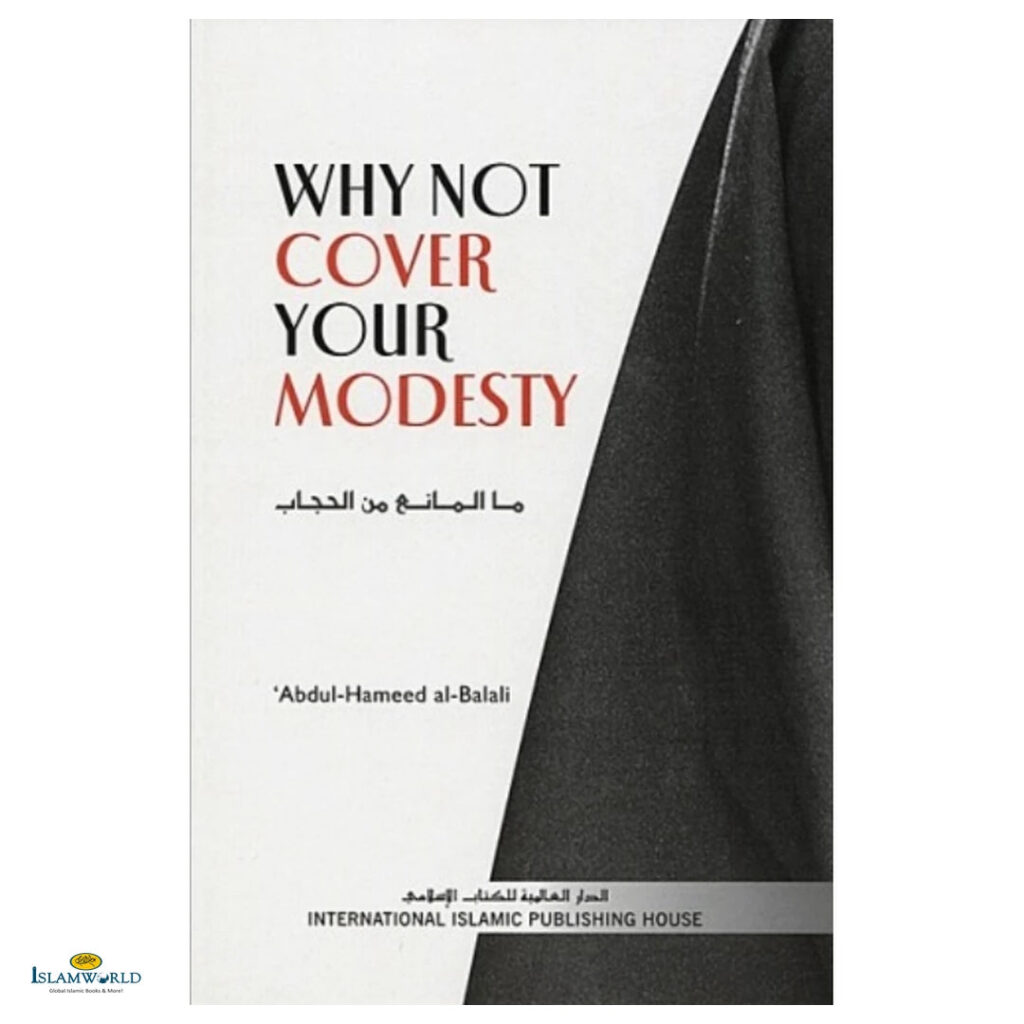 Why Not Cover Your Modesty?