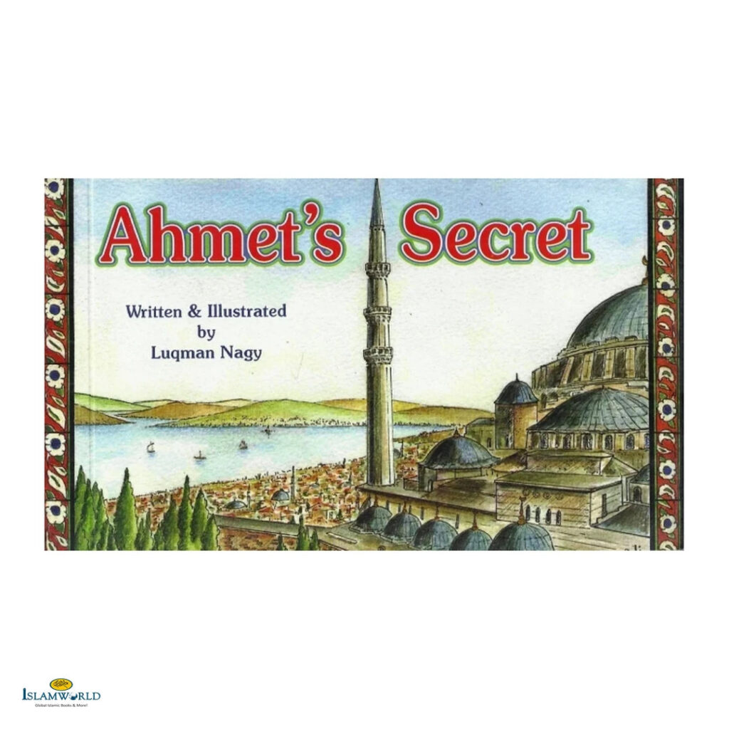 Ahmet’s Secret
