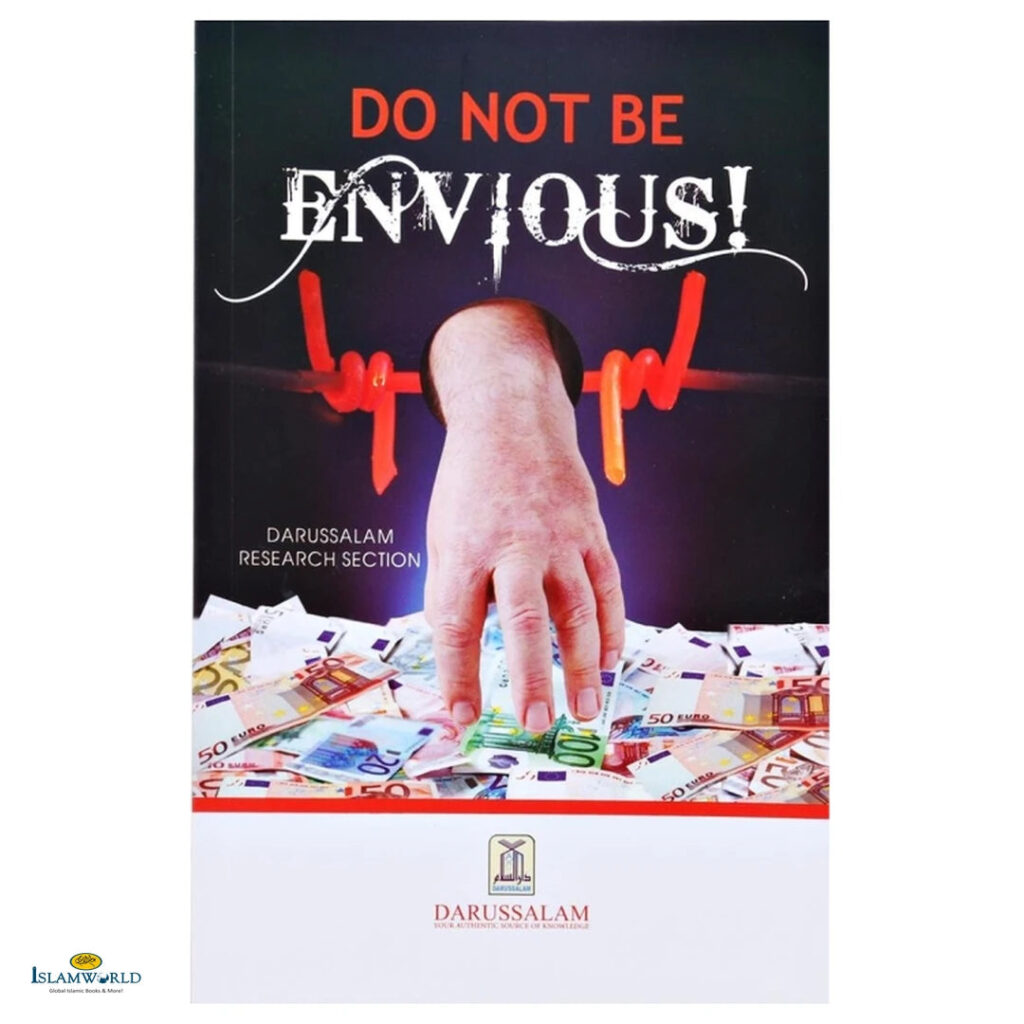 Do Not Be Envious!