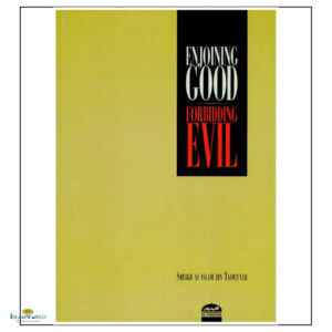 Enjoining Good Forbidding Evil