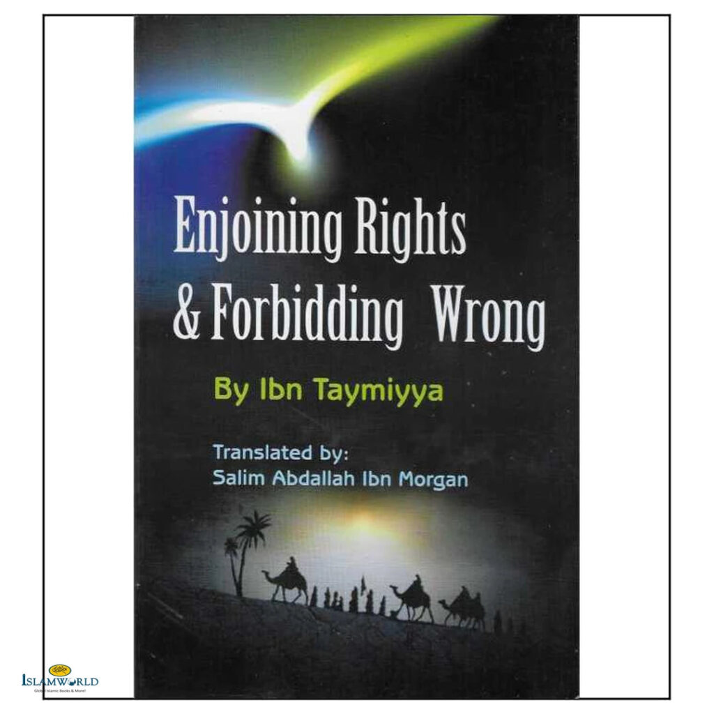 Enjoining Rights & Forbidding Wrong