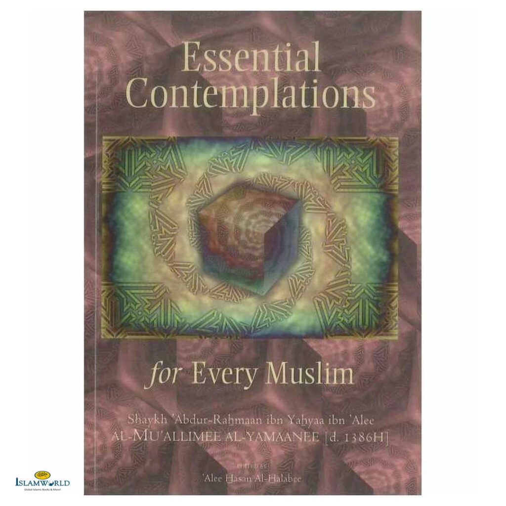Essential Contemplations for Every Muslim
