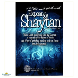 Exposing Shaytan