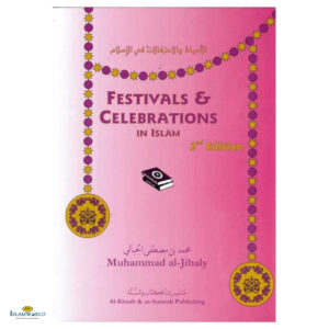 Festivals & Celebrartions in Islam