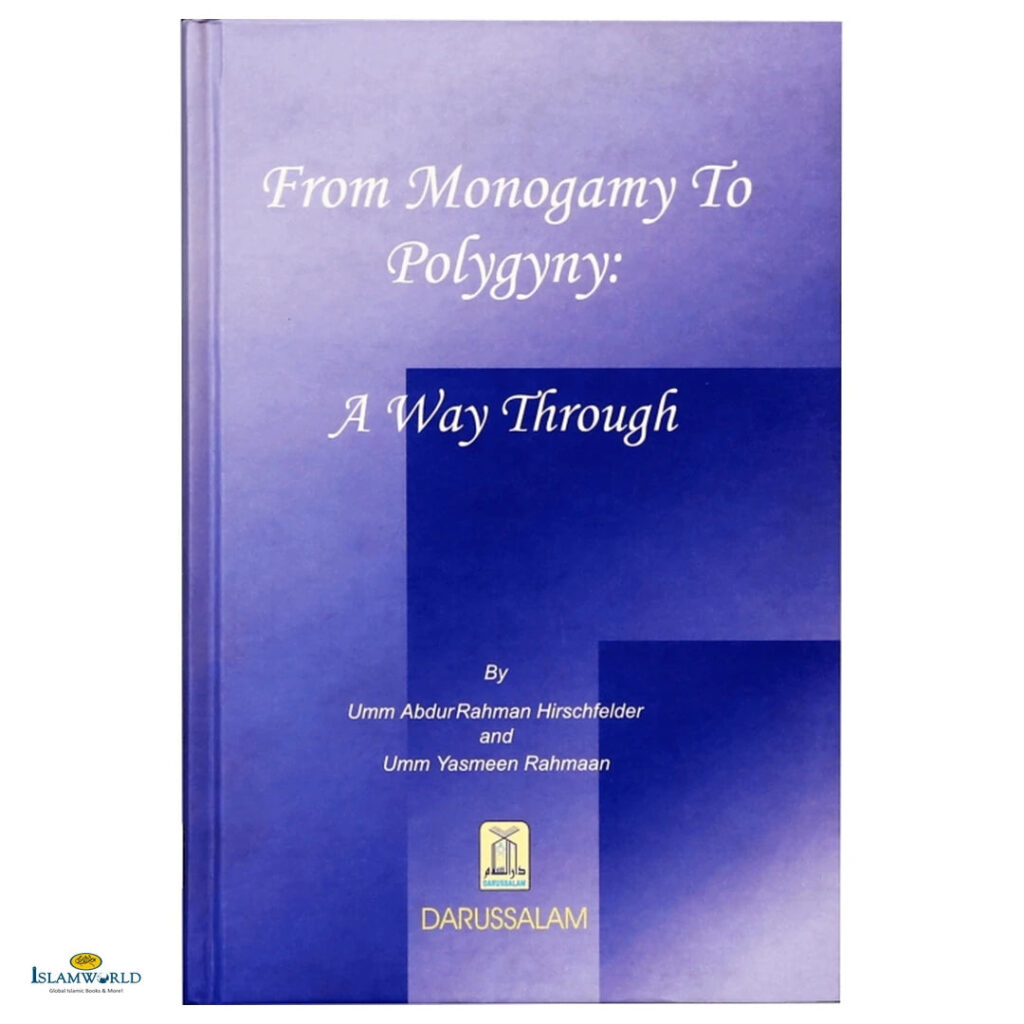 From Monogamy To Polygyny: A Way Through