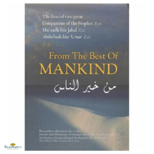 From the Best of Mankind The Lives of Two