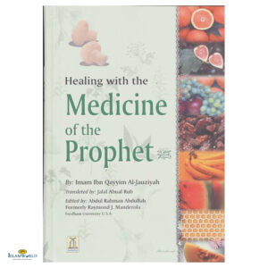 Healing With The Medicine Of The Prophet