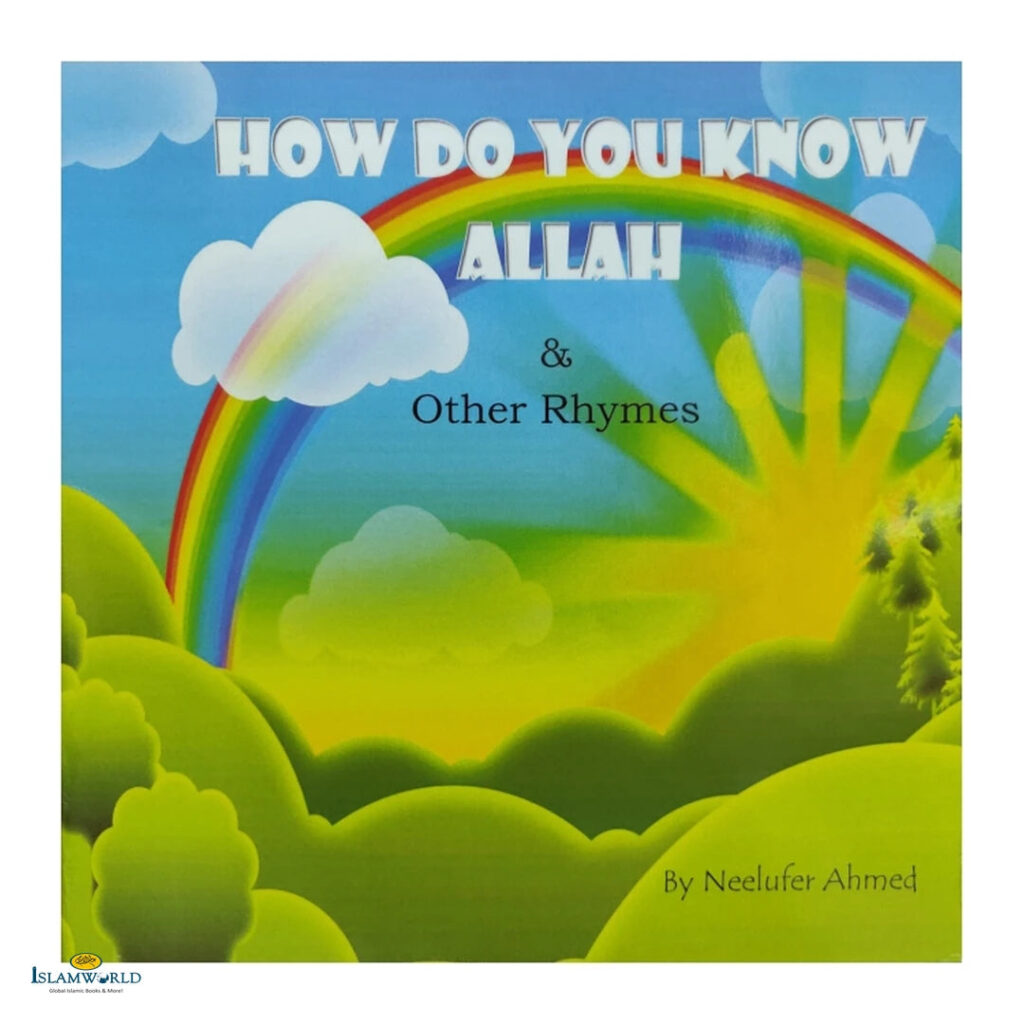 How Do You Know Allah and Other Rhymes