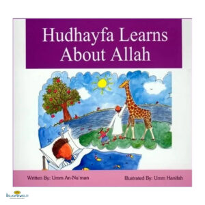 Hudhayfa Learns About Allah