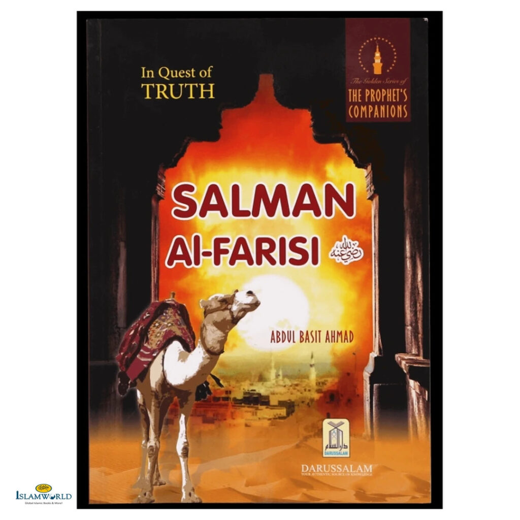 In Quest of Truth Salman Al-Farisi (R)