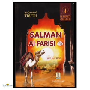 In Quest of Truth Salman Al-Farisi (R)