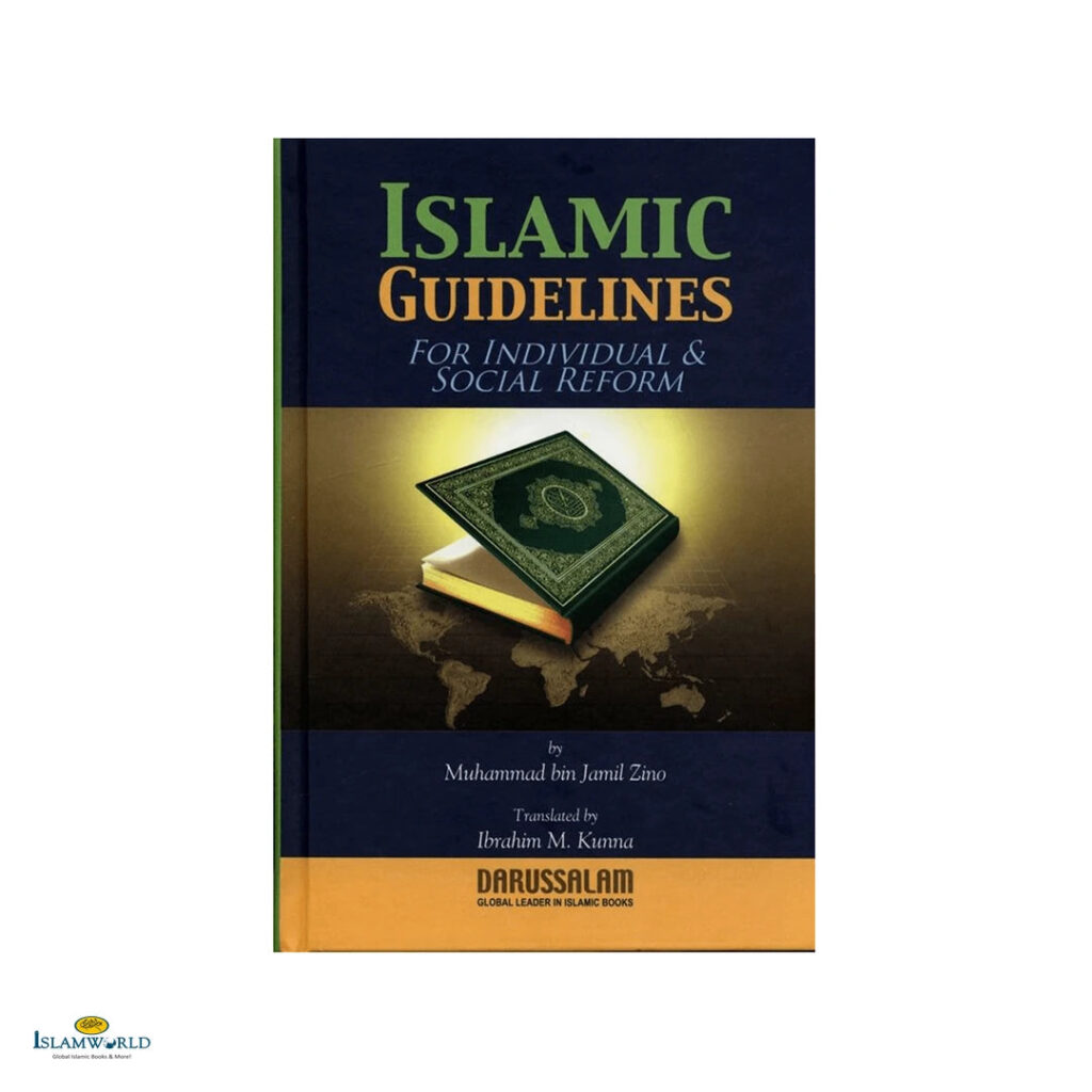 Islamic Guidelines for Individual & Social Reform
