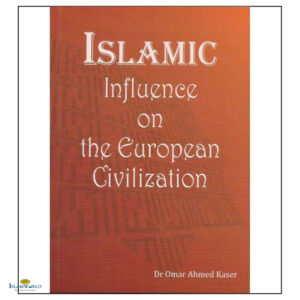 Islamic Influence on the European Civilization