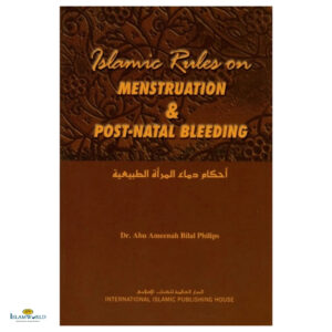 Islamic Rules on Menstruation and Post-Natal Bleeding