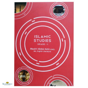 Islamic Studies by Maulvi Abdul Aziz : Book 6