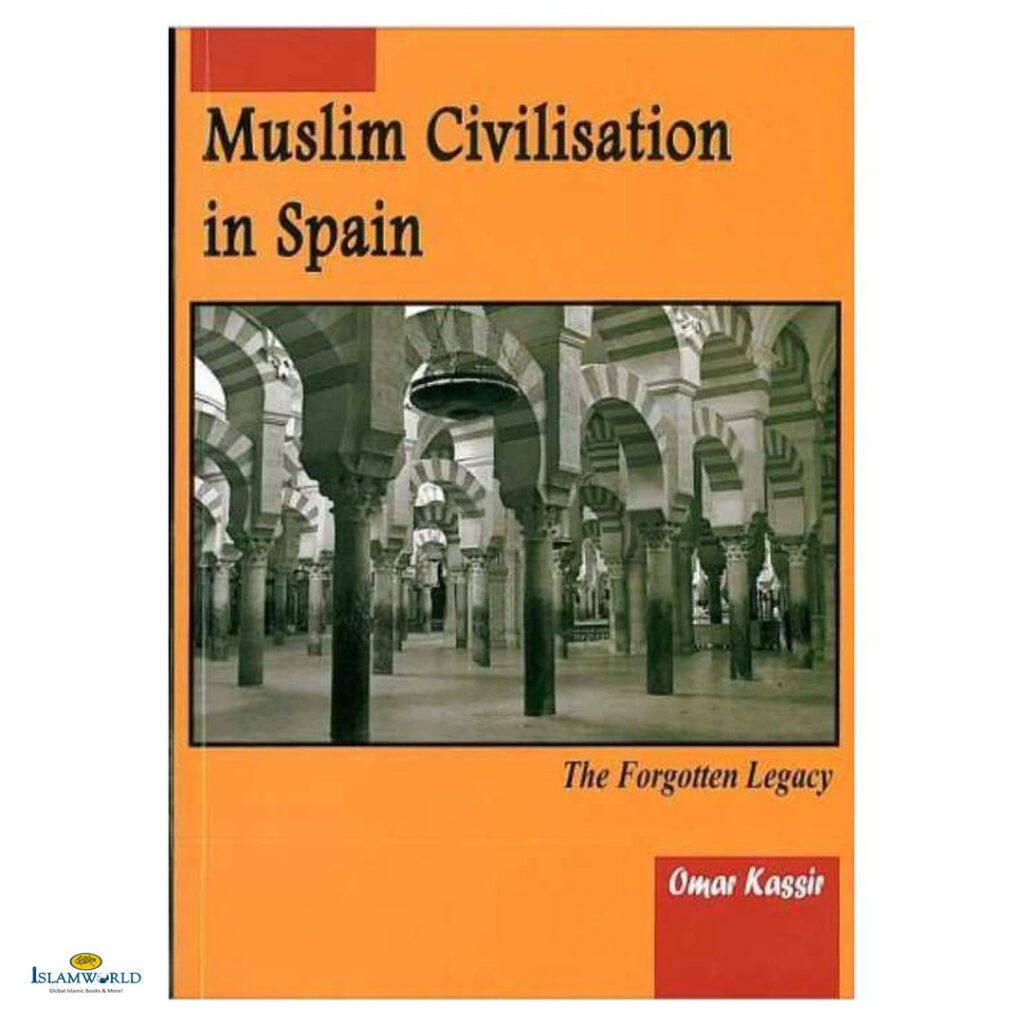 Muslim Civilization in Spain