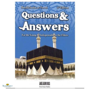 Questions & Answers For The Young & Indispensable to the Elders - 2nd Edition