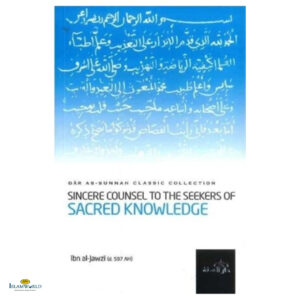 Sincere Counsel to the Seekers of Sacred Knowledge