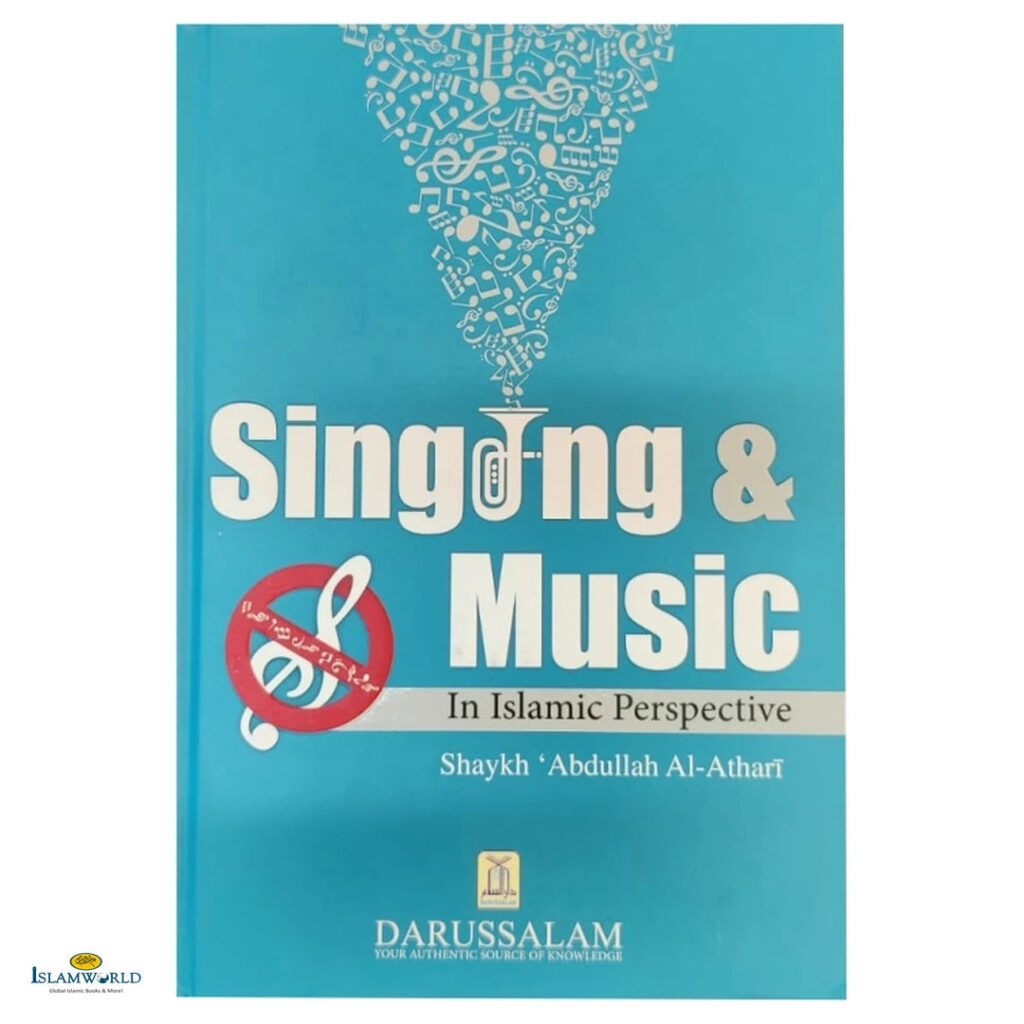 Singing & Music In Islamic Perspective