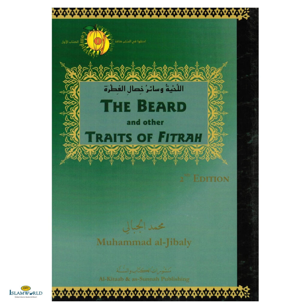 The Beard and other Traits of Fitrah