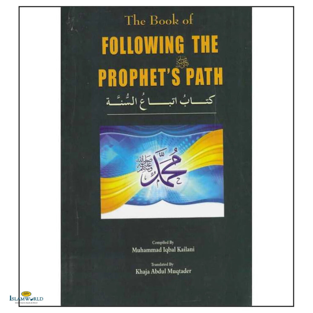 The Book Of Following The Prophet's Path