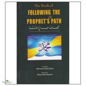 The Book Of Following The Prophet's Path