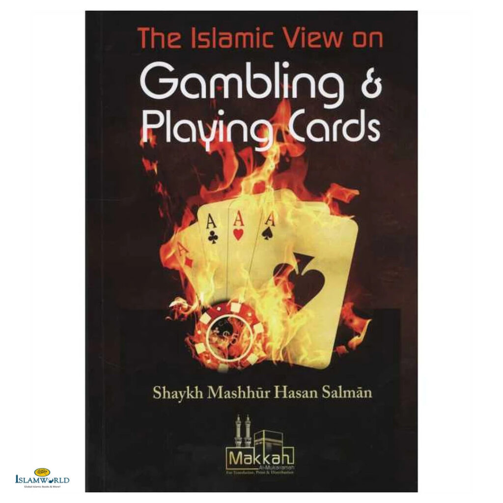 The Islamic View On Gambling & Playing Cards