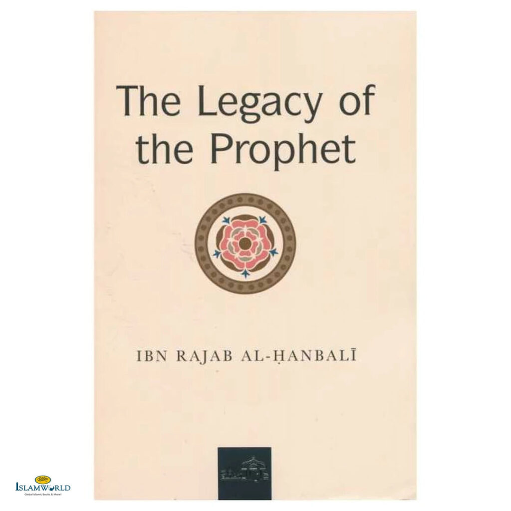 The Legacy of the Prophet
