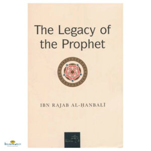 The Legacy of the Prophet
