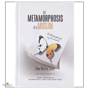 The Metamorphosis of A Muslim