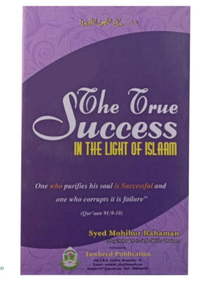The True Success in the light of Islaam