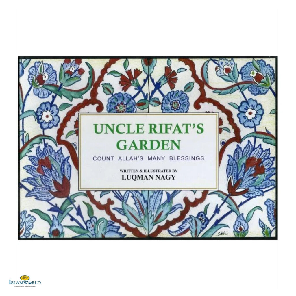 Uncle Rifat's Garden