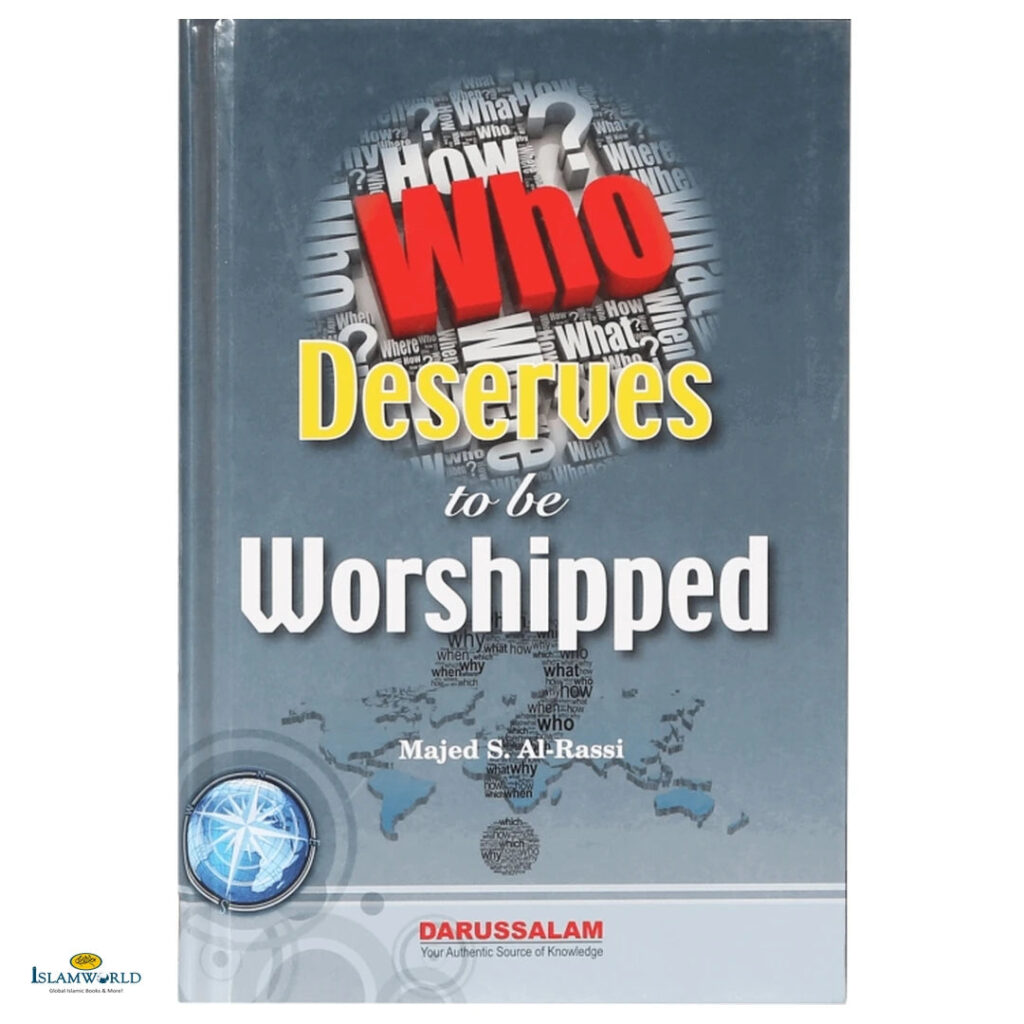 Who Deserves To Be Worshipped