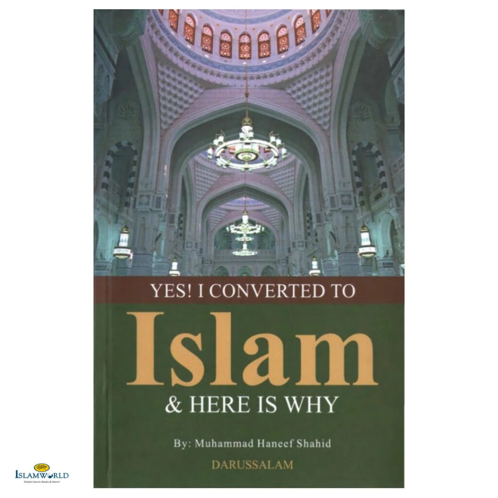 Yes! I Converted To Islam and Here Is Why